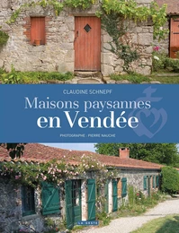 Maisons paysannes en Vendée