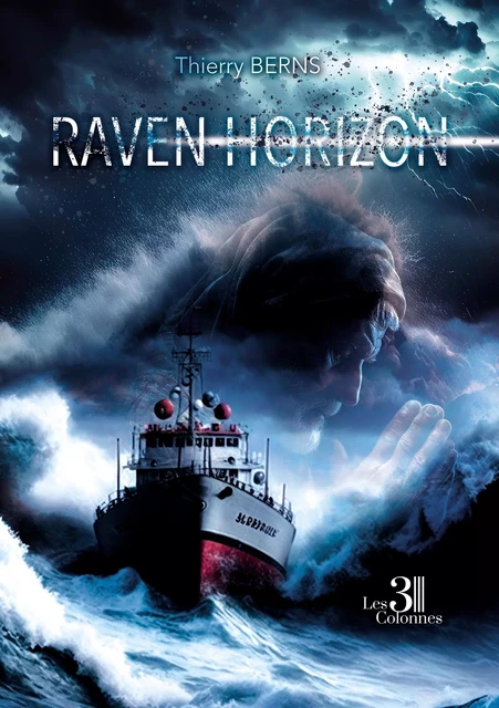 Raven Horizon - Thierry BERNS - TROIS COLONNES