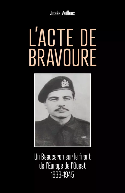 L'Acte de bravoure - Josée Veilleux - LIBRINOVA