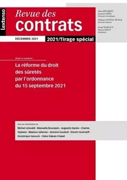 La réforme du droit des sûretés par l'ordonnance du 15 septembre 2021