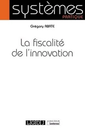 La fiscalité de l'innovation