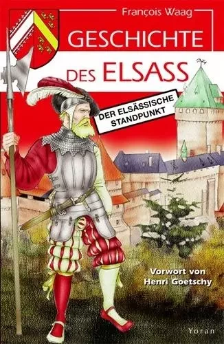 Histoire d'alsace (allemand) - François Waag - YORAN EMBANNER