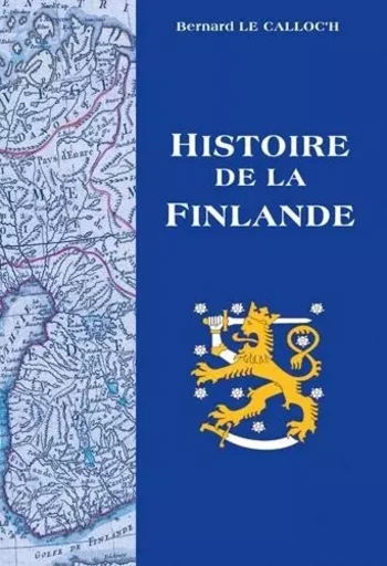 Histoire de la finlande - Calloc'H Bernard Le - YORAN EMBANNER