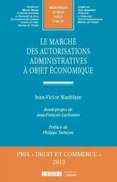 Le marché des autorisations administratives à objet économique