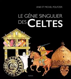 Le genie singulier des celtes