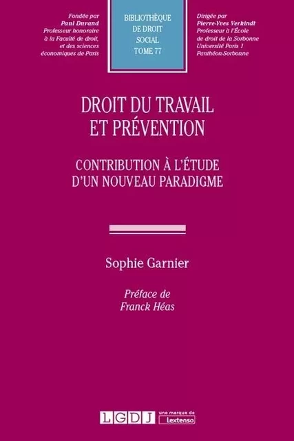 Droit du travail et prévention - Sophie Garnier - LGDJ