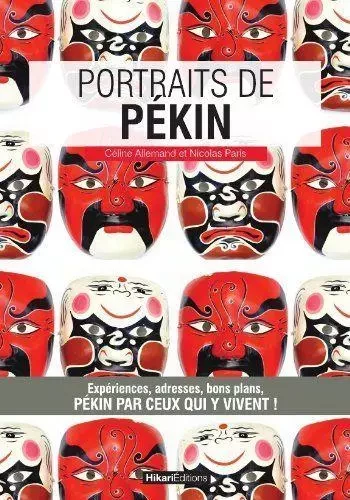 Portraits de Pekin -  Allemand,  PARIS - Hikari Éditions