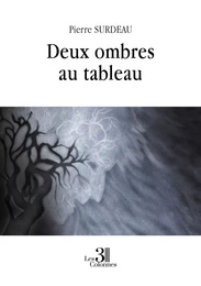 Deux ombres au tableau