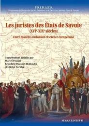 Les juristes des Etats de savoie (xvie-xixe siEcles)