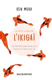 Le petit livre de l'Ikigaï