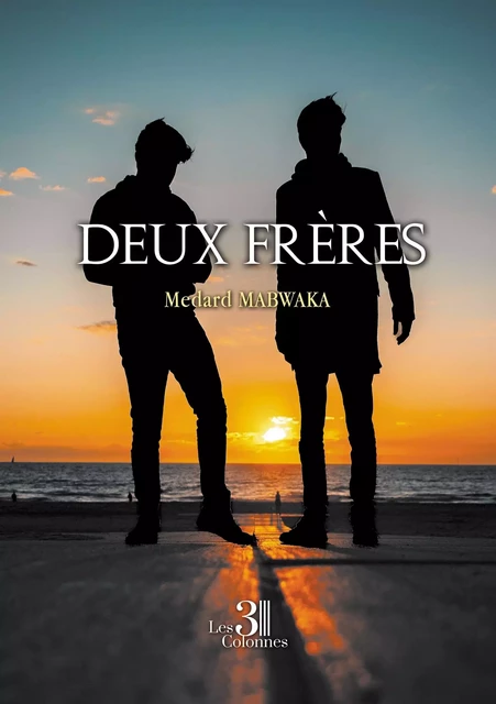 Deux frères - Medard MABWAKA - TROIS COLONNES