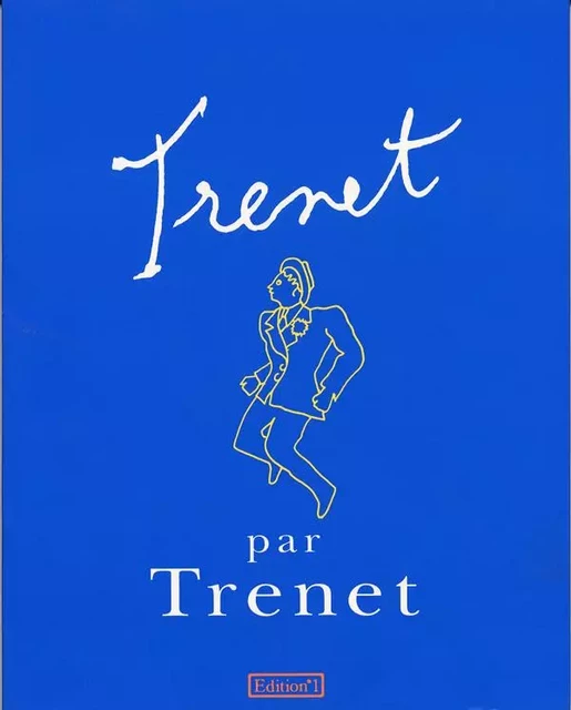 Trenet par Trenet - Pierre Saka - NUMERO UN