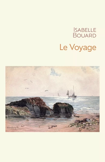 Le Voyage - Isabelle Bouard - LIBRINOVA