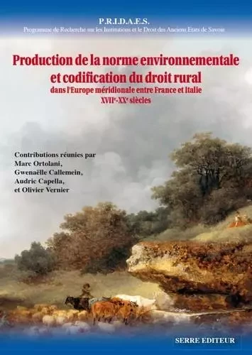 Production de la norme environnementale et codification du droit rural -  Collectif - Serre