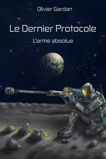 Le Dernier protocole - Olivier Gardan - LIBRINOVA