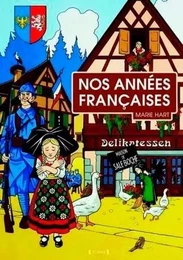 Nos annees francaises (als)