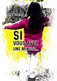 Si vous avez une minute...