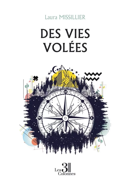 Des vies volées - Laura MISSILLIER - TROIS COLONNES