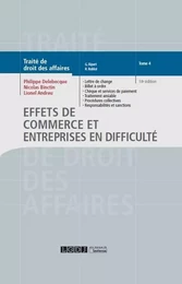 EFFETS DE COMMERCE ET ENTREPRISES EN DIFFICULTE TOME 4 18EME EDITION