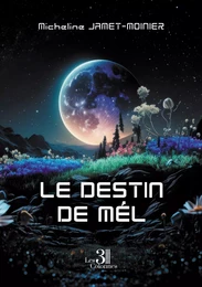 Le destin de Mél