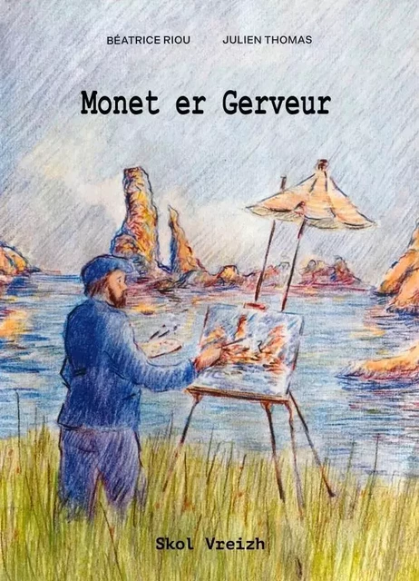 Monet er Gerveur - Béatrice Riou - SKOL VREIZH