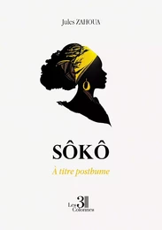 Sôkô - À titre posthume