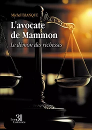 L'avocate de Mammon - Le démon des richesses