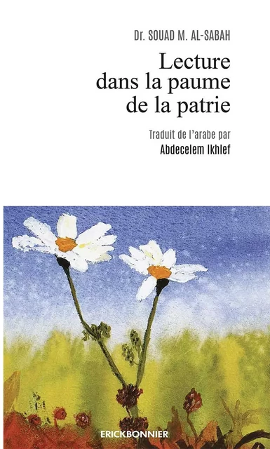 Lecture dans la paume de la patrie - Souad al Sabah - ERICK BONNIER