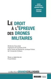 LE DROIT A L'EPREUVE DES DRONES MILITAIRES