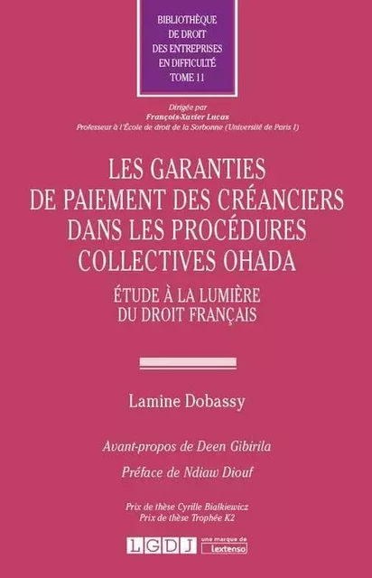 LES GARANTIES DE PAIEMENT DES CREANCIERS DANS LES PROCEDURES COLLECTIVES OHADA - Lamine Dobassy - LGDJ