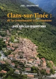 Clans-sur-tinée : de la communauté à la commune