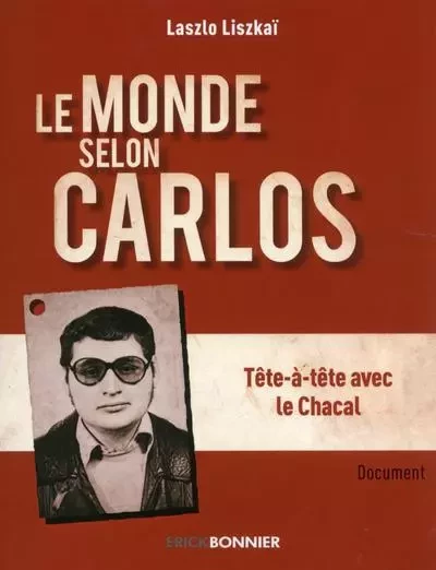 Le monde selon Carlos -  Collectif - ERICK BONNIER