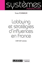 LOBBYING ET STRATEGIES D INFLUENCE