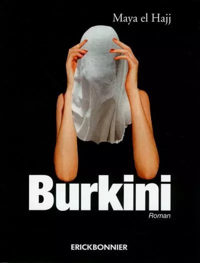 Burkini - MAYA EL HAJJ - ERICK BONNIER