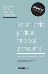 penser l'ordre juridique médiéval et moderne