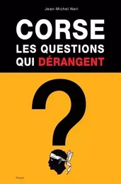 Corse, les questions qui derangent