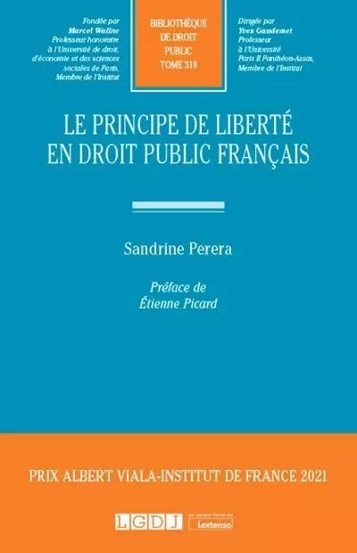 Le principe de liberté en droit public français - Sandrine Perera - LGDJ