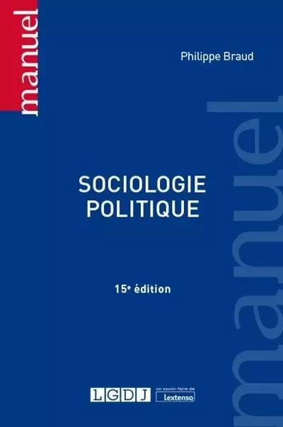 Sociologie politique - Philippe Braud - LGDJ