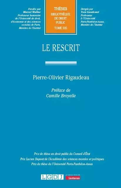 Le rescrit - Pierre-Olivier Rigaudeau - LGDJ