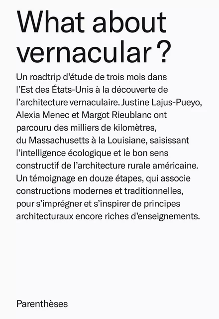 What about vernacular ? - Justine LAJUS-PUEYO, Alexia MENEC, Margot RIEUBLANC - PARENTHESES