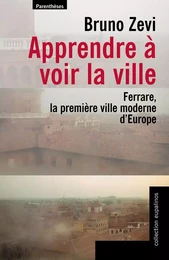 APPRENDRE A VOIR LA VILLE