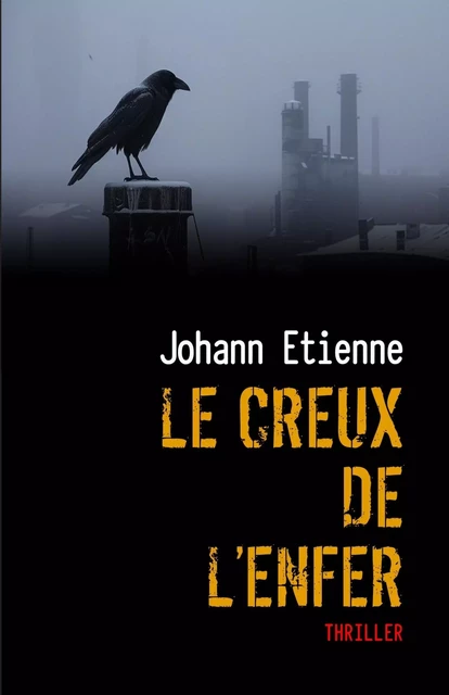 Le Creux de l'Enfer - Johann Étienne - LIBRINOVA