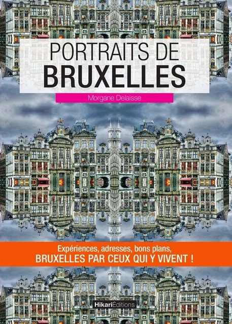 Portraits de Bruxelles - Morgane Delaisse - Hikari Éditions