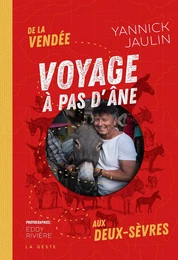 Voyage à pas d'âne - de la Vendée aux Deux-Sèvres