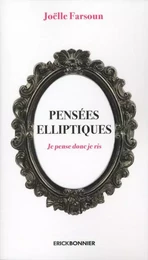 Pensées elliptiques