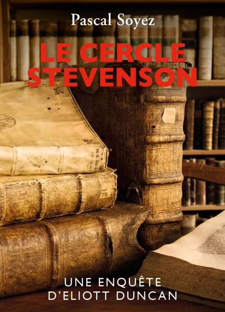 Le Cercle Stevenson - Pascal Soyez - LIBRINOVA