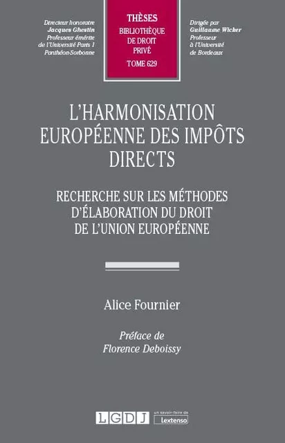 L'harmonisation européenne des impôts directs - Alice Fournier - LGDJ