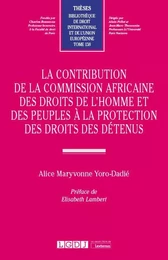 La contribution de la Commission africaine des droits de l'homme et des peuples à la protection des droits des détenus