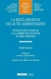 La régularisation des actes administratifs