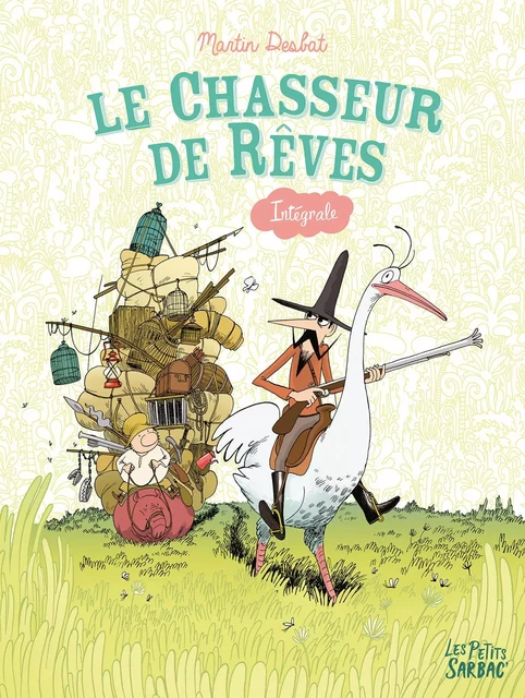 Le Chasseur de rêves - Gare au Bétopotame - Martin Desbat - SARBACANE